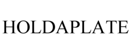 HOLDAPLATE trademark