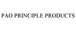 PAO PRINCIPLE PRODUCTS trademark