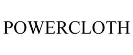 POWERCLOTH trademark