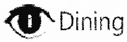 I DINING trademark