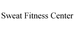 SWEAT FITNESS CENTER trademark