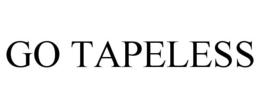 GO TAPELESS trademark