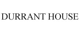 DURRANT HOUSE trademark