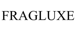 FRAGLUXE trademark