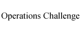 OPERATIONS CHALLENGE trademark