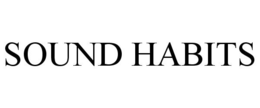 SOUND HABITS trademark