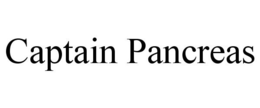 CAPTAIN PANCREAS trademark