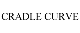 CRADLE CURVE trademark