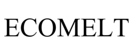ECOMELT trademark