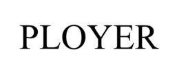 PLOYER trademark