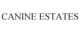 CANINE ESTATES trademark