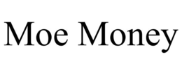 MOE MONEY trademark