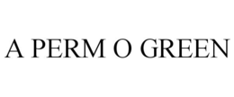 A PERM O GREEN trademark