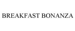 BREAKFAST BONANZA trademark