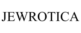 JEWROTICA trademark