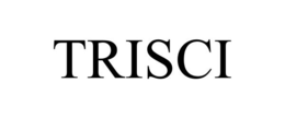 TRISCI trademark