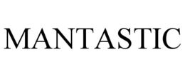 MANTASTIC trademark