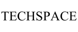 TECHSPACE trademark