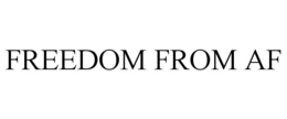 FREEDOM FROM AF trademark
