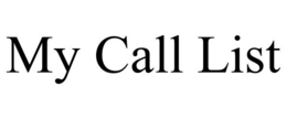 MY CALL LIST trademark