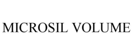 MICROSIL VOLUME trademark