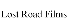 LOST ROAD FILMS trademark