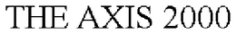 THE AXIS 2000 trademark
