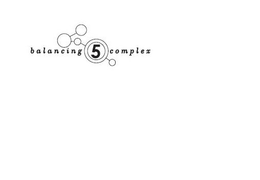 BALANCING COMPLEX 5 trademark