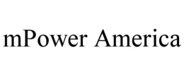 MPOWER AMERICA trademark