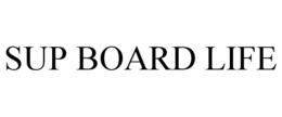 SUP BOARD LIFE trademark