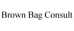 BROWN BAG CONSULT trademark