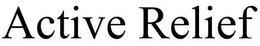 ACTIVE RELIEF trademark