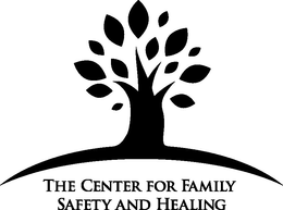 THE CENTER FOR FAMILY SAFETY AND HEALING trademark