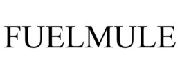 FUELMULE trademark
