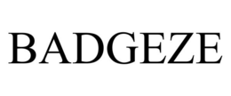 BADGEZE trademark