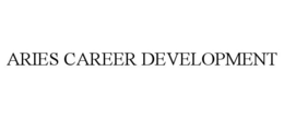 ARIES CAREER DEVELOPMENT trademark
