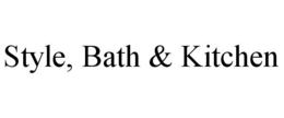 STYLE, BATH & KITCHEN trademark