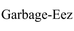 GARBAGE-EEZ trademark