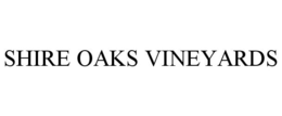 SHIRE OAKS VINEYARDS trademark