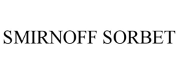 SMIRNOFF SORBET trademark