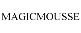 MAGICMOUSSE trademark
