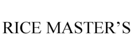 RICE MASTER'S trademark