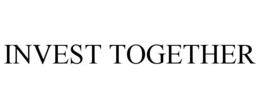 INVEST TOGETHER trademark
