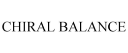 CHIRAL BALANCE trademark