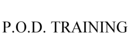 P.O.D. TRAINING trademark