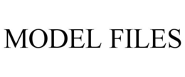 MODEL FILES trademark