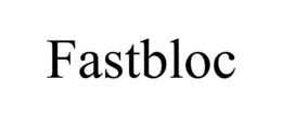 FASTBLOC trademark