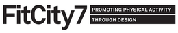 FITCITY7 PROMOTING PHYSICAL ACTIVITY THROUGH DESIGN trademark