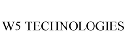 W5 TECHNOLOGIES trademark