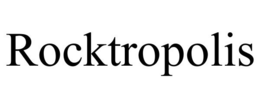 ROCKTROPOLIS trademark